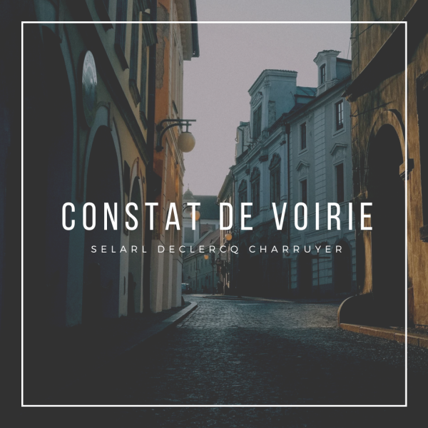 Constat de voirie avant travaux 