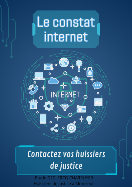 Constat internet par huissier de justice professionnel à Montreuil 93100
