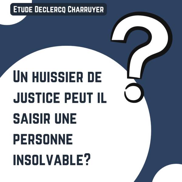 Saisie par huissier de justice contre une personne insolvable 